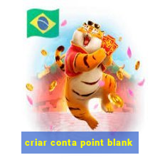 criar conta point blank